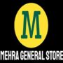 MEHRA STORE