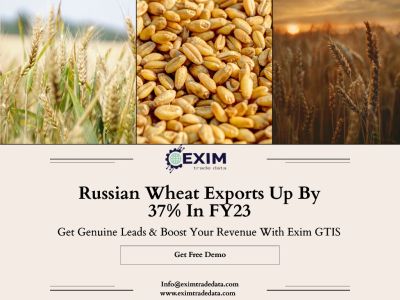 Russian wheat export up by 37% in FY23
Get genuine leads &amp; boost your revenue with Exim GTIS. 
Visit here: https://eximtradedata.com/russia-import-export-data 
#russiaimportexportdata
#russiaimportdata
#russiaexportdata
#globalimportexportdataprovider
#IndiaImportExportData
#importexportdata